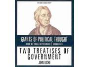 Two Treatises of Government Giants of Political Thought Audio Classics Unabridged