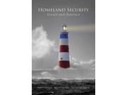 Homeland Security Policy and Politics