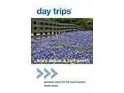 Day Trips from Dallas Fort Worth Getaway Ideas for the Local Traveler Day Trips