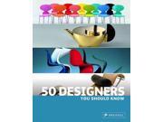 50 Designers You Should Know