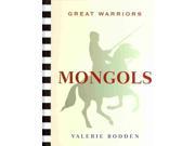 Mongols Great Warriors
