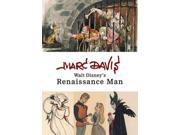 Marc Davis Walt Disney s Renaissance Man