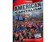 American Capitalism Cornerstones of Freedom. Third Series