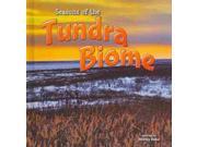 Seasons of the Tundra Biome Biomes