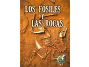 Los fsiles y las rocas Fossils and Rocks SPANISH Mi Biblioteca De Ciencias