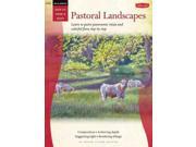 Pastoral Landscapes Learn to Paint Panoramic Vistas and Colorful Flora Step by Step How to Draw Paint