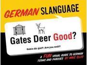 German Slanguage A Fun Visual Guide to German Terms and Pharases