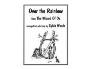 Over the Rainbow from the Wizard Of Oz Arranged for Solo Harp