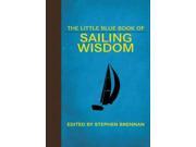 The Little Blue Book of Sailing Wisdom Little Blue Books