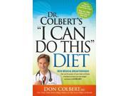 Dr. Colbert s I Can Do This Diet
