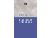 Blue Heart Afternoon