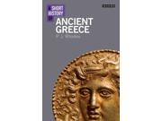 A Short History of Ancient Greece A Short History of