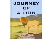 Journey of a Lion