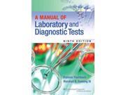 A Manual of Laboratory and Diagnostic Tests MANUAL OF LABORATORY AND DIAGNOSTIC TESTS