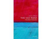 The Silk Road A Very Short Introduction Very Short Introductions