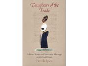 Daughters of the Trade The Early Modern Americas