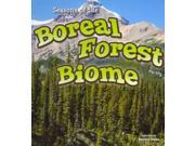 Seasons of the Boreal Forest Biome Biomes