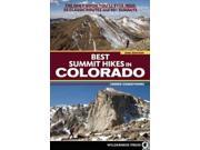 Best Summit Hikes in Colorado The Only Guide You ll Ever Need 50 Classic Routes and 90 Summits