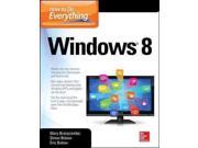 How to Do Everything Windows 8 How to Do Everything