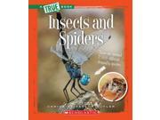 Insects and Spiders True Books