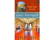 Grace Interrupted Manor House Mysteries