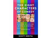 The Eight Characters of Comedy Guide to Sitcom Acting Writing