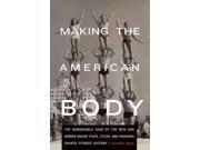 Making the American Body