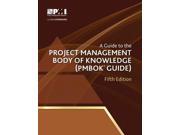 A Guide to the Project Management Body of Knowledge 5
