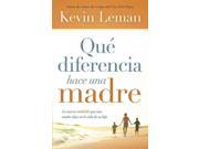 Qué diferencia hace una madre What a difference a Mom makes