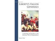Liberty s Fallen Generals Military Profiles