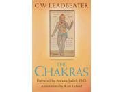 The Chakras An Authoritative Edition of a Groundbreaking Classic
