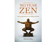 No Fear Zen Discovering Balance in an Unbalanced World