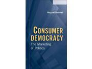 Consumer Democracy Communication Society and Politics