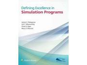 Defining Excellence in Simulation Programs 1