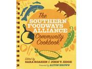 The Southern Foodways Alliance Community Cookbook SPI REP