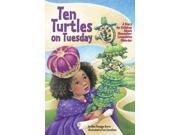 Ten Turtles on Tuesday A Story for Children About Obsessive compulsive Disorder