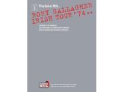 Play Guitar With... Rory Gallagher Irish Tour 74 Guitar Tab Edition