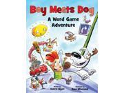 Boy Meets Dog A Word Game Adventure