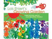 Lois Ehlert s Growing Garden Three Books About Our Beautiful World