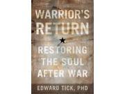 Warrior s Return Restoring the Soul After War