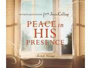 Peace in His Presence