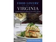 Food Lovers Guide to Virginia The Best Restaurants Markets Local Culinary Offerings Food Lovers