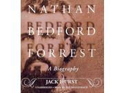 Nathan Bedford Forrest Unabridged