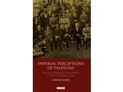 Imperial Perceptions of Palestine