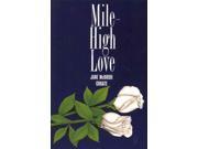 Mile High Love Reprint