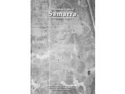 Samarra Studies Archaeological Atlas of Samarra