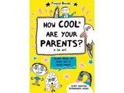 The How Cool Are Your Parents? Or Not