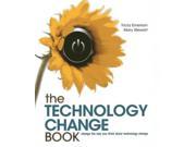 The Technology Change Book change the way you think about technology change