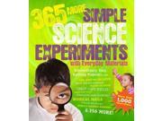 365 More Simple Science Experiments with Everyday Materials