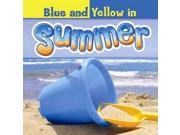 Blue and Yellow in Summer